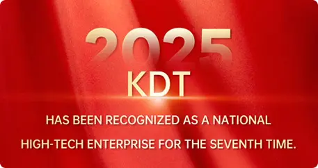 Built on Innovation, Recognized Again KDT Named a National High-Tech Enterprise for the 7th Time